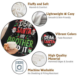 Dear Santa My Brother Did It Funny Christmas Throw Blanket Boys Girls Kids TS10 Print Your Wear