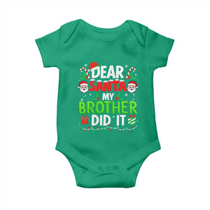 Dear Santa My Brother Did It Funny Christmas Baby Onesie Boys Girls Kids TS10 Irish Green Print Your Wear