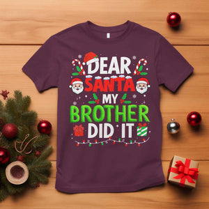 Dear Santa My Brother Did It Funny Christmas T Shirt Boys Girls Kids TS10 Maroon Print Your Wear