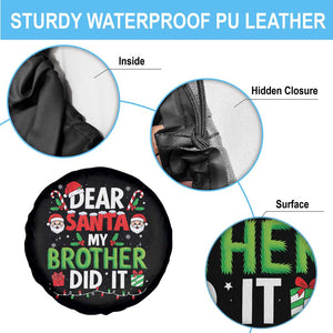 Dear Santa My Brother Did It Funny Christmas Spare Tire Cover Boys Girls Kids TS10 Print Your Wear