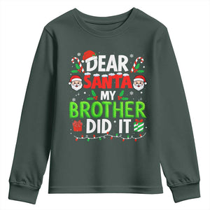 Dear Santa My Brother Did It Funny Christmas Youth Sweatshirt Boys Girls Kids - Print Your Wear