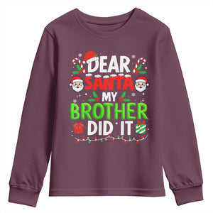 Dear Santa My Brother Did It Funny Christmas Youth Sweatshirt Boys Girls Kids - Print Your Wear