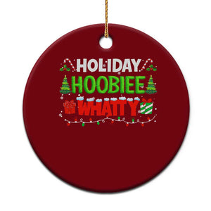 Holiday Hoobie Whatty Ceramic Ornament Funny Christmas Movie TS10 1pc Red Print Your Wear