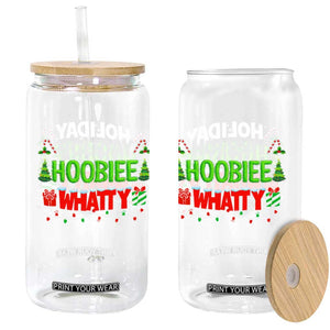 Holiday Hoobie Whatty Glass Can Funny Christmas Movie TS10 Print Your Wear