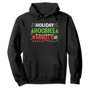 Holiday Hoobie Whatty Hoodie Funny Christmas Movie TS10 Black Print Your Wear