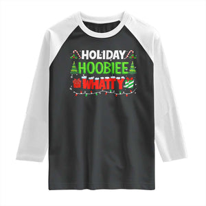 Holiday Hoobie Whatty Raglan Shirt Funny Christmas Movie TS10 Black White Print Your Wear