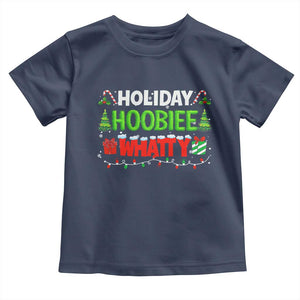 Holiday Hoobie Whatty Toddler T Shirt Funny Christmas Movie TS10 Navy Print Your Wear