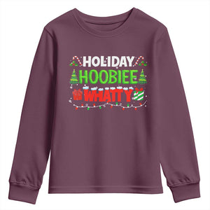 Holiday Hoobie Whatty Youth Sweatshirt Funny Christmas Movie TS10 Maroon Print Your Wear