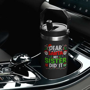Dear Santa My Sister Did It Funny Christmas Flip Straw Tumbler Boys Girls Kids TS10 Print Your Wear