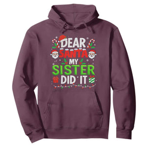 Dear Santa My Sister Did It Funny Christmas Hoodie Boys Girls Kids TS10 Maroon Print Your Wear