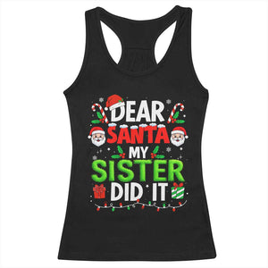Dear Santa My Sister Did It Funny Christmas Racerback Tank Top Boys Girls Kids TS10 Black Print Your Wear