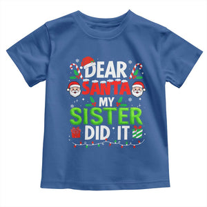 Dear Santa My Sister Did It Funny Christmas Toddler T Shirt Boys Girls Kids TS10 Royal Blue Print Your Wear