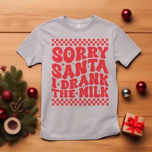 Christmas Baby T Shirt Sorry Santa I Drank The Milk Groovy TS10 Ice Gray Print Your Wear