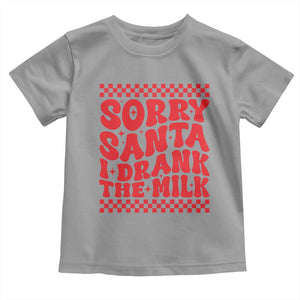 Christmas Baby Toddler T Shirt Sorry Santa I Drank The Milk Groovy TS10 Sport Gray Print Your Wear