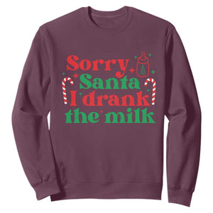 Christmas Baby Sweatshirt Funny Sorry Santa I Drank The Milk TS10 Maroon Print Your Wear