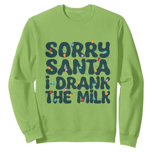 Christmas Baby Sweatshirt Sorry Santa I Drank The Milk Xmas Lights Toddler TS10 Lime Print Your Wear