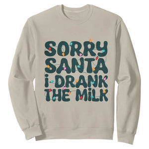 Christmas Baby Sweatshirt Sorry Santa I Drank The Milk Xmas Lights Toddler TS10 Sand Print Your Wear