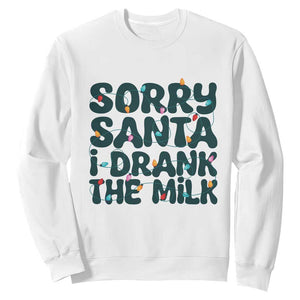 Christmas Baby Sweatshirt Sorry Santa I Drank The Milk Xmas Lights Toddler TS10 White Print Your Wear