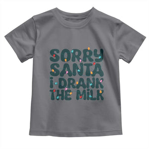 Christmas Baby Toddler T Shirt Sorry Santa I Drank The Milk Xmas Lights Toddler TS10 Charcoal Print Your Wear