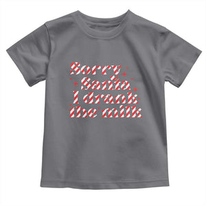 Christmas Baby Toddler T Shirt Sorry Santa I Drank The Milk Candy Cane TS10 Charcoal Print Your Wear