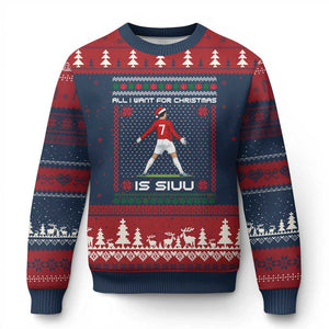 All I Want For Christmas Is Siuu Ugly Christmas Sweater Funny Ugly Xmas Sport Fans TS10 Navy Red Print Your Wear