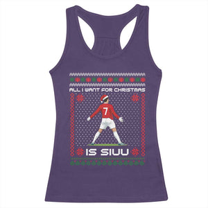 All I Want For Christmas Is Siuu Racerback Tank Top Funny Ugly Xmas Sport Fans TS10 Purple Print Your Wear
