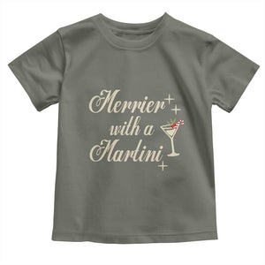 Merrier With a Martini Christmas Toddler T Shirt TS10 Military Green Print Your Wear