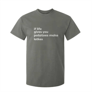Life Gives Potatoes Make Latkes T Shirt For Kid Funny Hanukkah Gift Jewish Holiday TS10 Military Green Print Your Wear