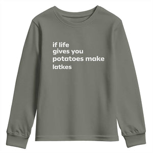 Life Gives Potatoes Make Latkes Youth Sweatshirt Funny Hanukkah Gift Jewish Holiday TS10 Military Green Print Your Wear