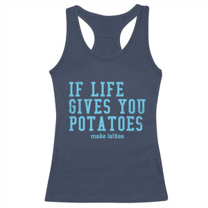 If Life Gives You Potatoes Make Latkes Racerback Tank Top Funny Hanukkah Gift Jewish Holiday TS10 Navy Print Your Wear