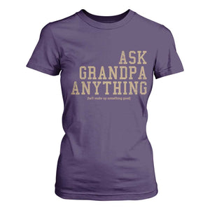 Funny Grandpa T Shirt For Women Ask Grandpa Anything Fathers Day Gift TS10 Purple Print Your Wear