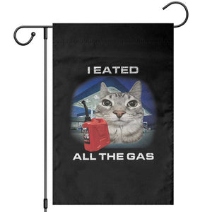 Sarcastic Cat Meme Garden Flag Funny Retro I Eated All The Gas Gen Z Humor TS10 Black Print Your Wear
