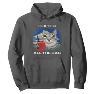 Sarcastic Cat Meme Hoodie Funny Retro I Eated All The Gas Gen Z Humor TS10 Dark Heather Print Your Wear