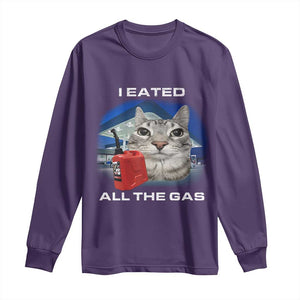 Sarcastic Cat Meme Long Sleeve Shirt Funny Retro I Eated All The Gas Gen Z Humor TS10 Purple Print Your Wear