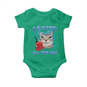 Sarcastic Cat Meme Baby Onesie I Eated All The Gas Gen Z Humor Bootleg TS10 Irish Green Print Your Wear