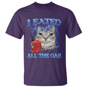 Sarcastic Cat Meme T Shirt I Eated All The Gas Gen Z Humor Bootleg TS10 Purple Print Your Wear