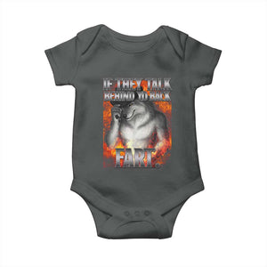 Funny Alpha Wolf Baby Onesie Meme If They Talk Behind Your Back Fart Bootleg TS10 Dark Heather Print Your Wear