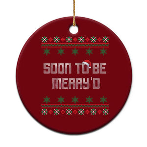Soon To Be Merry'd Christmas Ceramic Ornament Engaged Couple Matching TS10 1pc Red Print Your Wear
