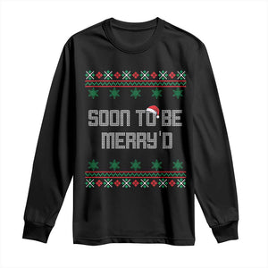 Soon To Be Merry'd Christmas Long Sleeve Shirt Engaged Couple Matching TS10 Black Print Your Wear