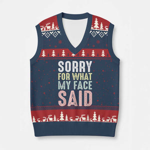 Sorry for What My Face Said V-Neck Knit Sweater Vest Retro Funny Mood Sarcastic Resting Face TS10 Navy Red Print Your Wear