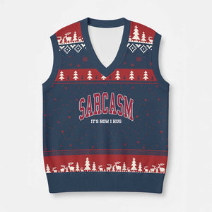 Sarcasm It's How I Hug V-Neck Knit Sweater Vest Funny Graphic Trendy TS10 Navy Red Print Your Wear