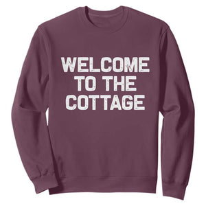 Welcome To The Cottage Sweatshirt TS10 Maroon Print Your Wear