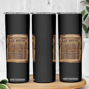 Black Inventors Skinny Tumbler Afro African Melanin Black History Month Juneteenth TS10 Print Your Wear