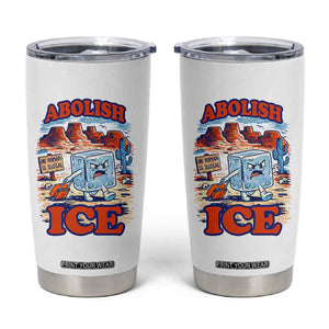 Abolish Ice Protest Tumbler Cup Retro Protest No Human Is Illegal TS10 White Print Your Wear