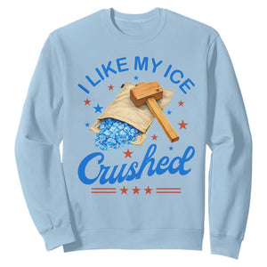 Subtle Abolish ICE Sweatshirt Funny Vintage I Like My Ice Crushed TS10 Light Blue Print Your Wear
