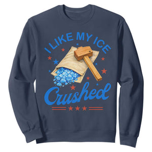 Subtle Abolish ICE Sweatshirt Funny Vintage I Like My Ice Crushed TS10 Navy Print Your Wear