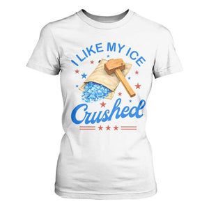 Subtle Abolish ICE T Shirt For Women Funny Vintage I Like My Ice Crushed TS10 White Print Your Wear