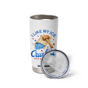 Subtle Abolish ICE Tumbler Cup Funny Vintage I Like My Ice Crushed TS10 Print Your Wear