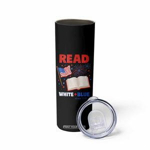 Patriotic Bookish 4th Of July Read White Blue Since 1776 Skinny Tumbler TS10 Print Your Wear