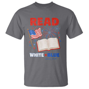 Patriotic Bookish 4th Of July Read White Blue Since 1776 T Shirt TS10 Charcoal Print Your Wear